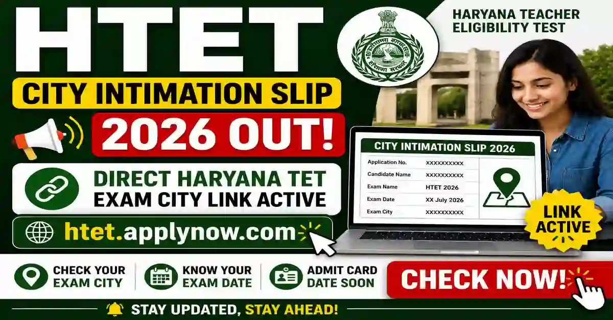HTET Exam City Slip 2026