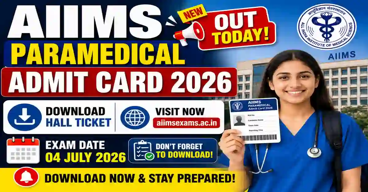 AIIMS Paramedical Admit Card 2026