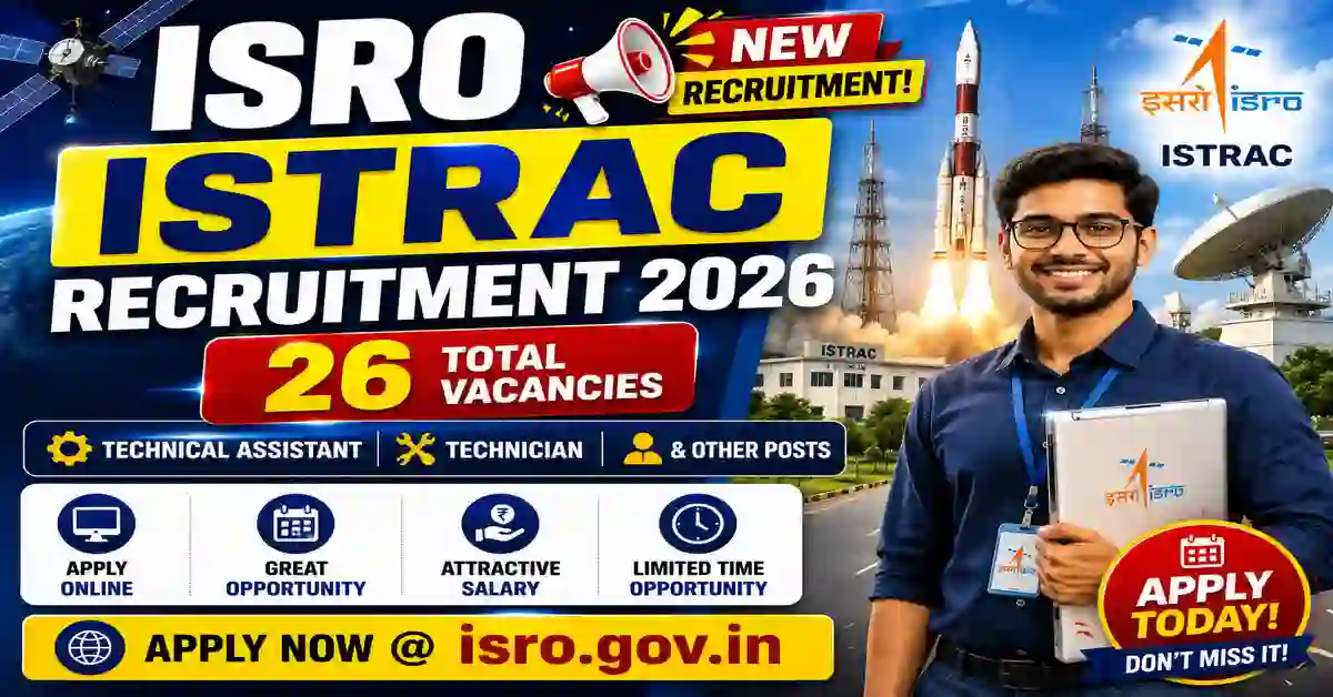 ISRO ISTRAC Recruitment 2026