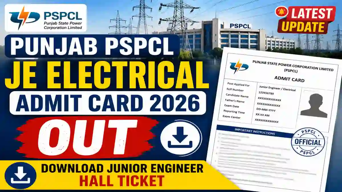 Punjab PSPCL JE Electrical Admit Card 2026