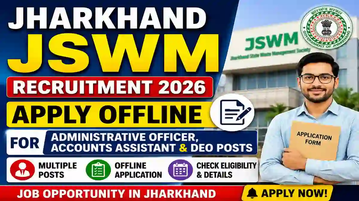 Jharkhand JSWM Recruitment 2026