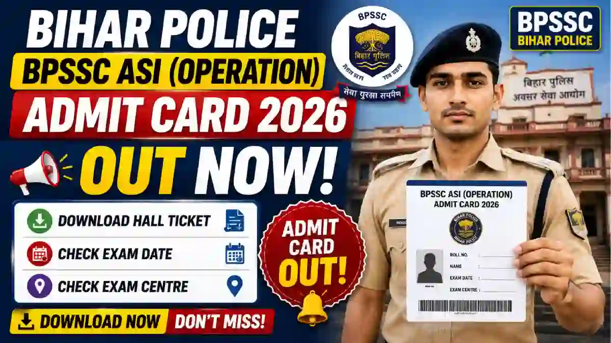 Bihar Police BPSSC ASI (Operation) Admit Card 2026
