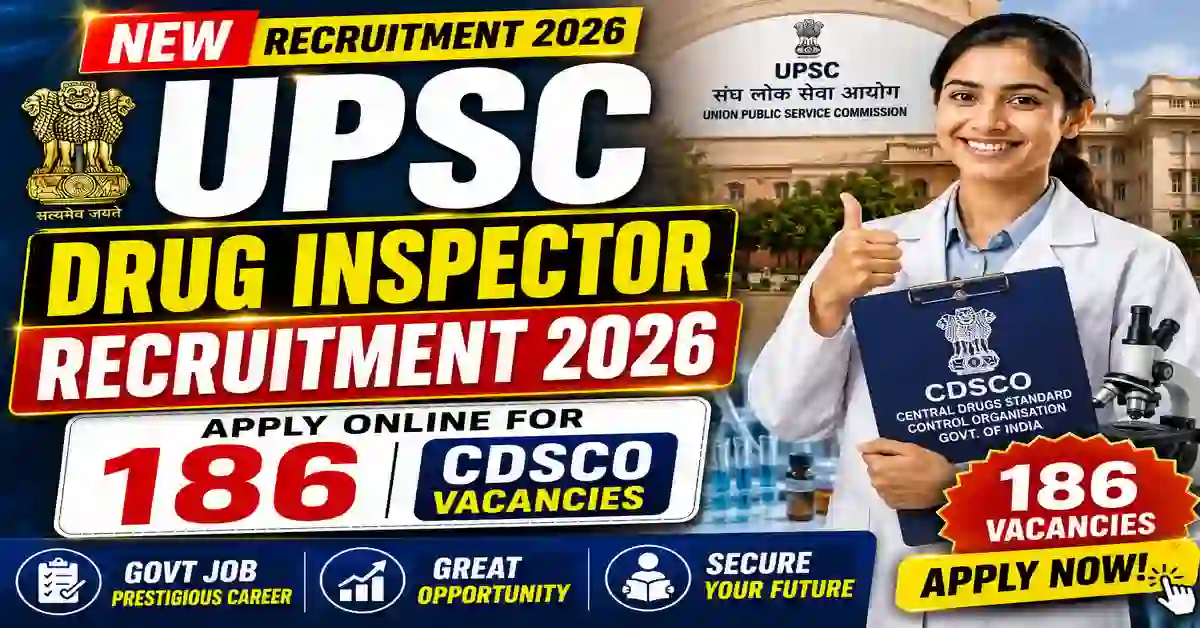 UPSC Drug Inspector Recruitment 2026