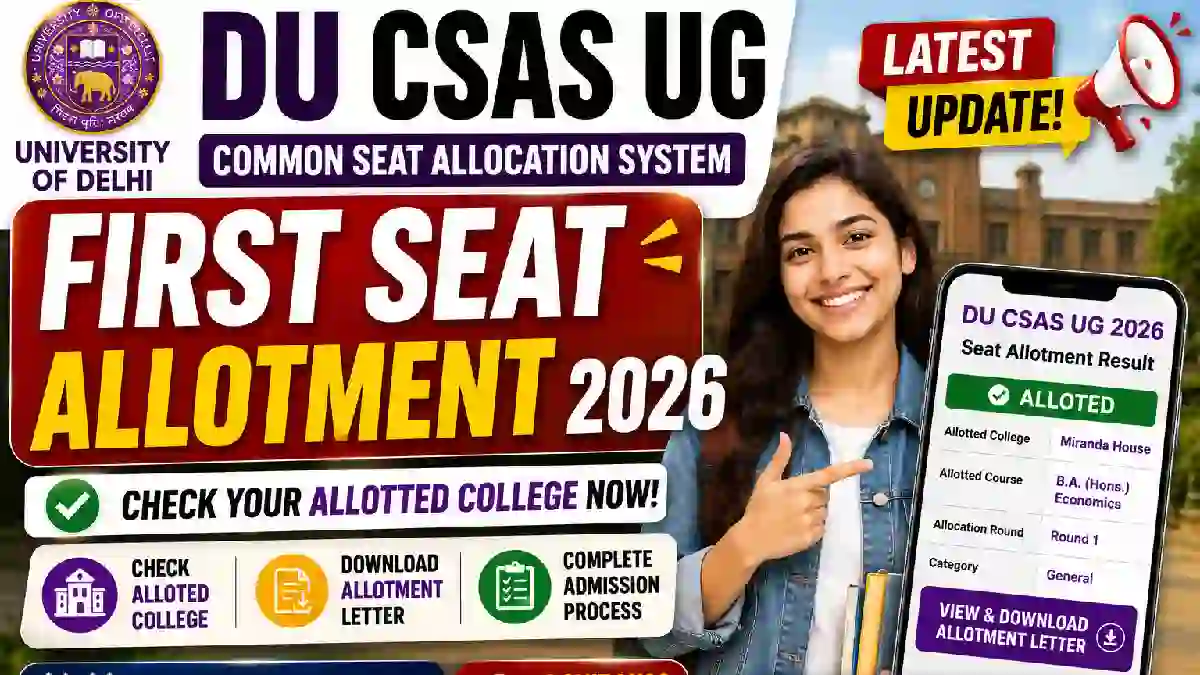 DU CSAS UG First Seat Allotment List 2026