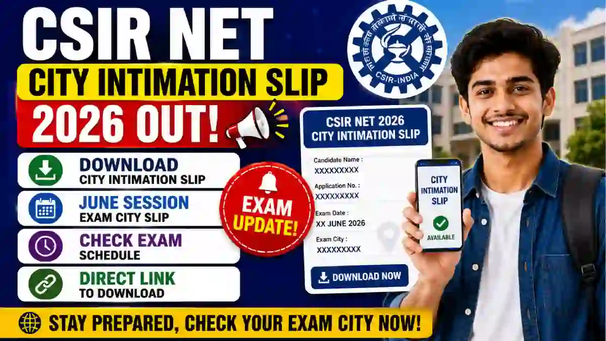 CSIR NET City Intimation Slip 2026