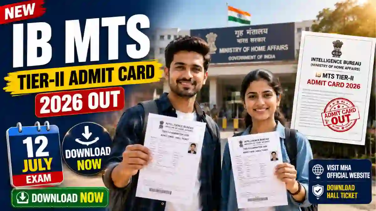 IB MTS Tier-II Admit Card 2026