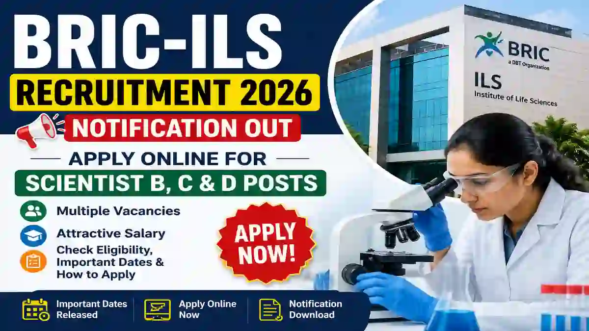 BRIC-ILS Recruitment 2026